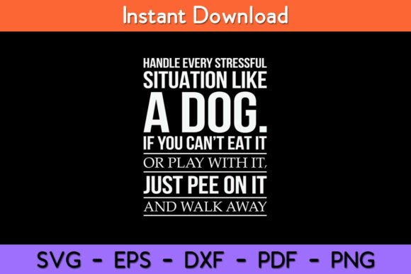 Handle Stress Like a Dog - Dog Lover