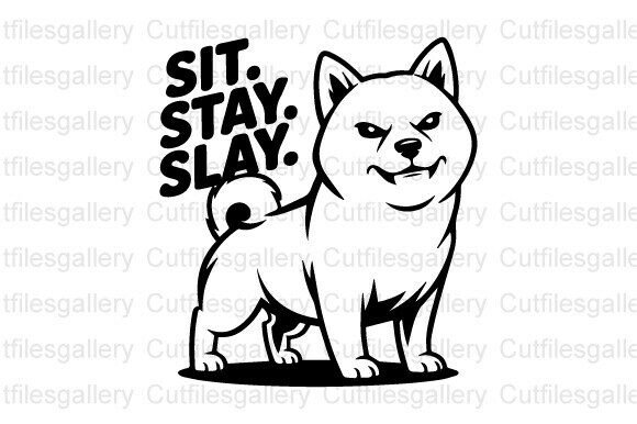 Sit Stay Slay SVG: A Dog Silhouette for Embroidery